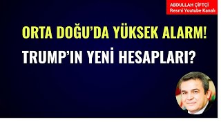 ORTA DOĞU'DA YÜKSEK ALARM! SURİYE İRAN İSRAİL! TRUMP'IN YENİ HESAPLARI!