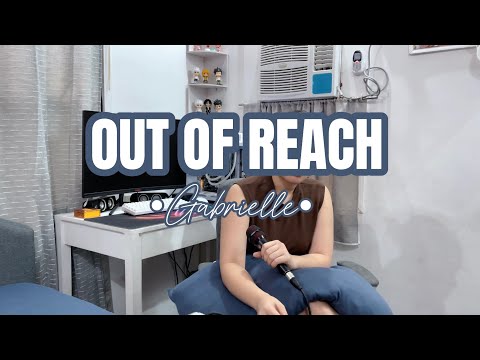 Out Of Reach - Gabrielle | ELLI