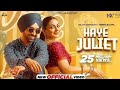 Haye Juliet Song Jatt Juliet 3 Diljit Dosanjh Neeru Bajwa