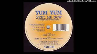 Yum Yum Featuring Snowbaby - Feel Me Now (Original Mix) 1996