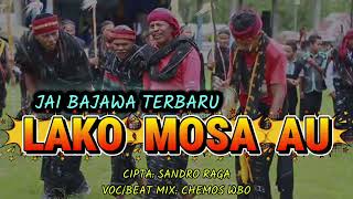 Download lagu LAKO MOSA AU - JAI BAJAWA TERBARU 2026 - SANDRO RMXR- @CemosWbo     mp3