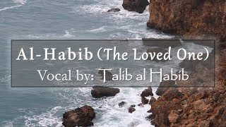 Download lagu Al-Habib (The Loved One) mp3