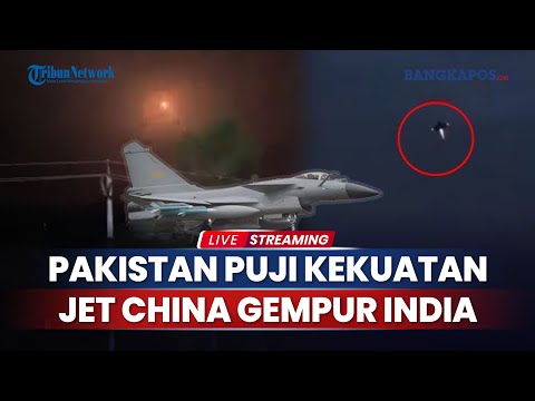 Pakistan Beri Pujian Kekuatan Jet Tempur China Chengdu J-10C Mampu Tembak Jatuh 5 Pesawat India