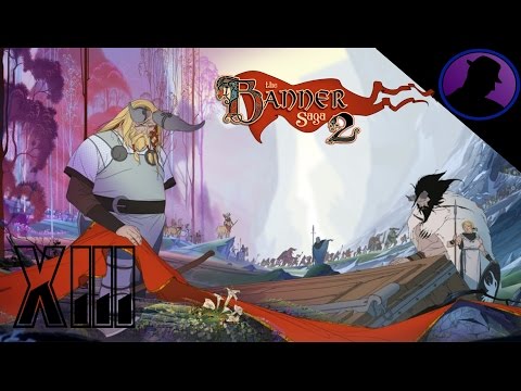 Let's Play The Banner Saga 2 - Ep. 13 - No Payment!