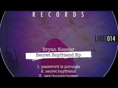 Bryan Kessler - Password Is Porunga