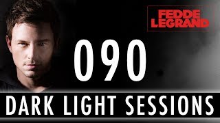 Fedde Le Grand - Dark Light Sessions 090