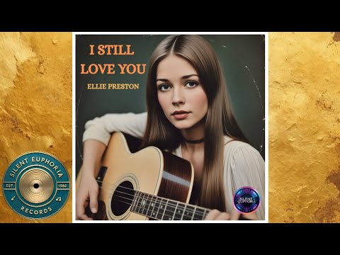 "I Still Love You" - Ellie Preston’s Heartbreaking 60s Style Song (AI Created with My Lyrics)