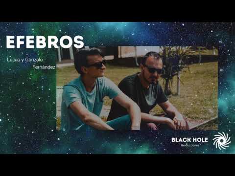 efebros Dj Live Set from Black Hole to the world - Artistas emergentes -