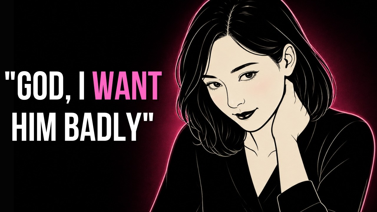 10 Unconscious Things Women Do When They Want You Badly