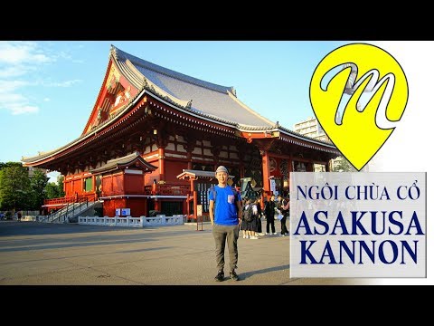 NGÔI CHÙA CỔ NHẤT NHẬT BẢN - ASAKUSA KANNON