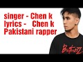Chen k asli hip hop lyrics Urdu rap song