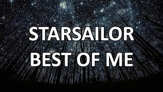 Starsailor - Best of Me (acoustic) Lyrics