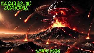 Video Cataclismic Euphoria - Olympus Moons
