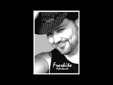 FRASKITO    "EMBRUJADA"