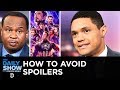 Spoiler Alert: If You Spoil “Endgame,” You’re Gonna Get Your Ass Whupped | The Daily Show