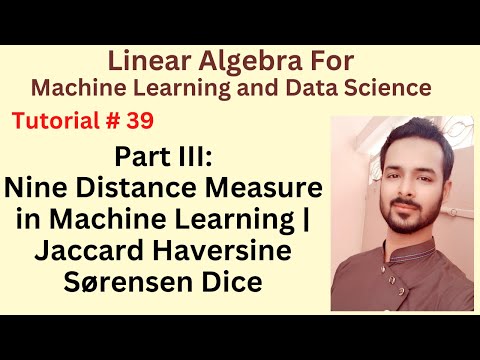 Tutorial 39 Part III Nine Distance Measure in Machine Learning | Jaccard Haversine Sørensen Dice