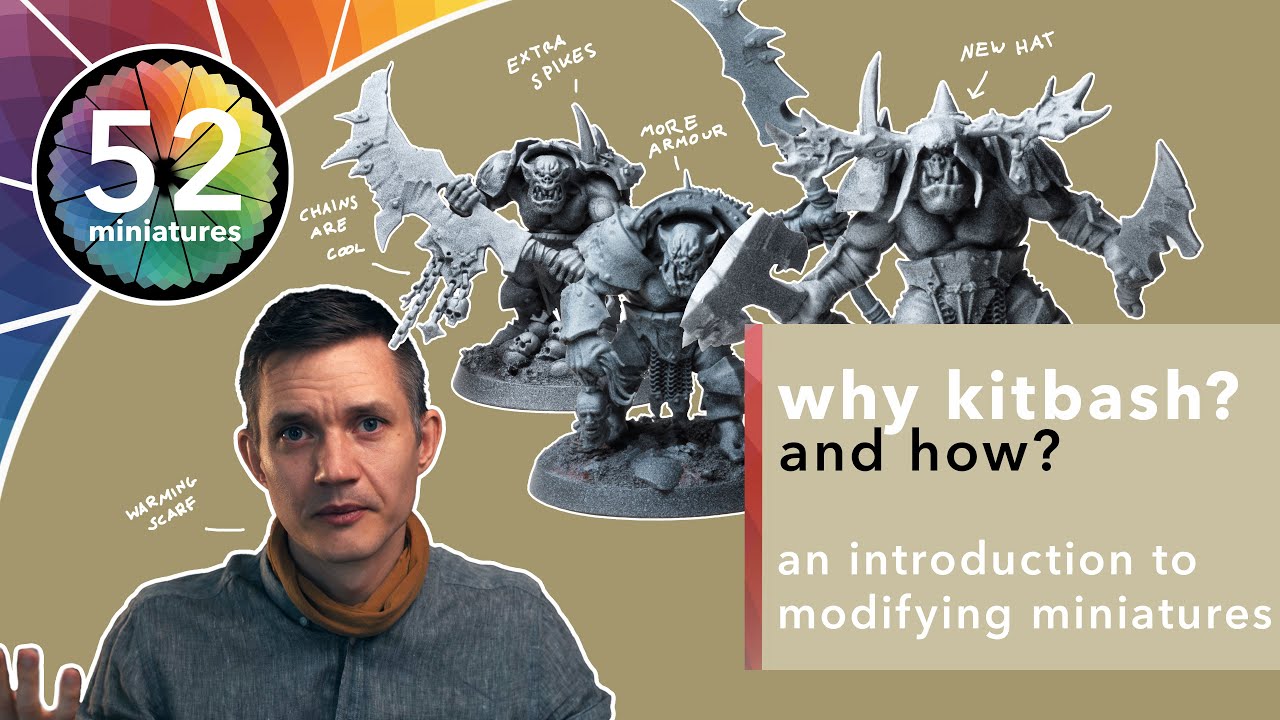 Why kitbash? And how? - an introduction to modifying miniatures