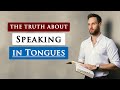 What Does The BIBLE REALLY Say About SPEAKING IN TONGUES