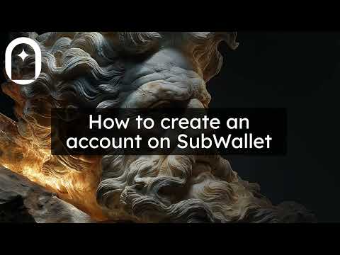 How to create a SubWallet account