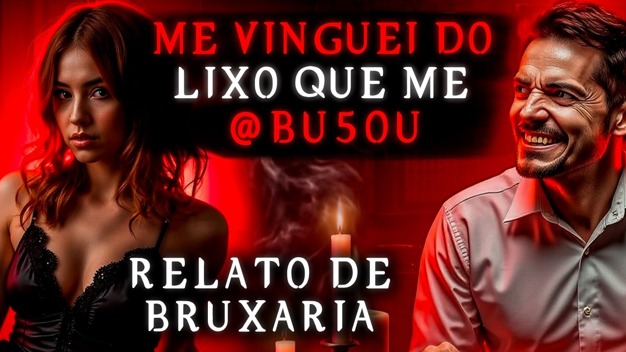 FIZ AQUELE VELHO PAGAR COM BRUXARIA NA BOCA DO SAPO - HISTORIAS DE TERROR | RELATOS DE FEITIÇARIA