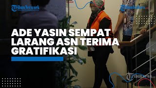 Ironi, Sempat Larang ASN Ambil Gratifikasi Bupati Bogor Ade Yasin Justru Jadi Tersangka Kasus Suap