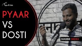 Pyaar vs Dosti - Shabbir Sheikh | Kahaaniya - A Storytelling