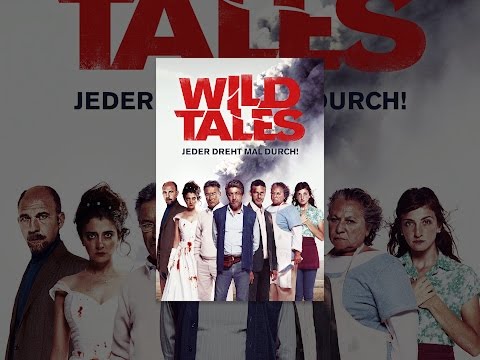 Wild Tales - Jeder dreht mal durch!