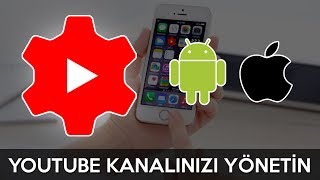 YT Studio Nasıl Kullanılır? YouTube Kanalını Uygulama ile Yönet