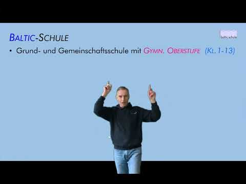 Die Baltic-Schule - Eine Schule für alle von Klasse 1 bis 13