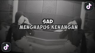 Download lagu DJ SAD !! MENGHAPUS KENANGAN X ROMLOS VIRAL TIKTOK ( Hendra 98 Remix ) New !! mp3