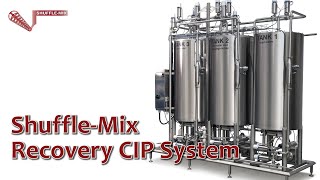 Shuffle-Mix Recovery CIP System