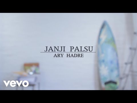 Ary Klangit - Janji Palsu (Lyric Video)