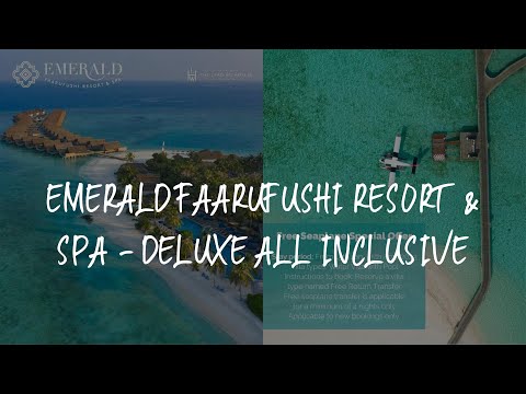 Videos del Emerald Faarufushi Resort  Spa 5★ en Raa Atoll, MaldivasVer MásVerPrecios17CerrarConsulta por Whatsapp 🇦🇷BookingTripadvisorExpediaAgodaTravelocityOrbitzTripSkyscannerDespegarKayakHotelesDestiniaTrivagoLastminuteHotwireTuiWotif