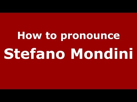 How to pronounce Stefano Mondini (Italian/Italy)  - PronounceNames.com