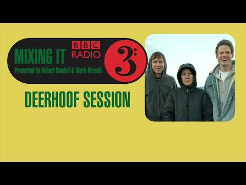 Deerhoof Session - BBC Radio 3 Mixing It