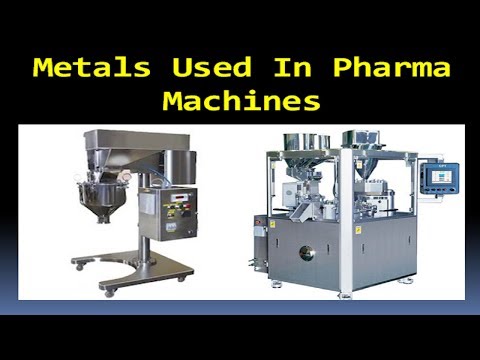 Metals used in pharma machinery