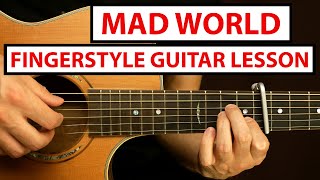 Gary Jules - Mad World | Fingerstyle Guitar Lesson (Tutorial) How to Play Fingerstyle
