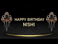 Wish You A Very Happy Birthday Nishi