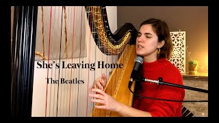 She&#39;s Leaving Home - The Beatles (Harp Cover // Pia Salvia)