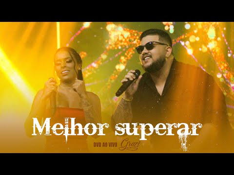 Grazi Almeida e Barão - Melhor superar (DVD AO VIVO)