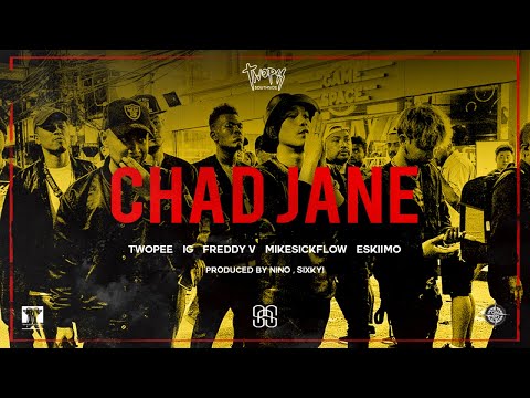 CHAD JANE (ชัดเจน)   Official MV.   Twopee Southside Ft. IG , ESKIIMO ,  MikeSickFlow, Freddy V
