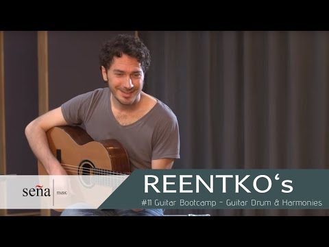 REENTKO´s Guitar Bootcamp - 11.  Guitar Drum + Harmonies (Tutorial)