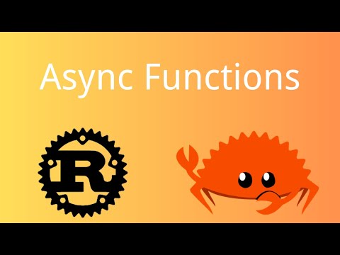 Rust Asynchronous Async Functions Tutorial 01