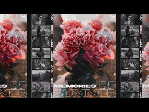 Fevy, Iriser – Memories of Summer (#deephouse 2024)