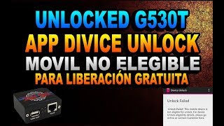 UNLOCK SAMSUNG G530T (MOVIL NO ELEGIBLE PARA LA LIBERACIÓN GRATUITA) APP DIVICE UNLOCK