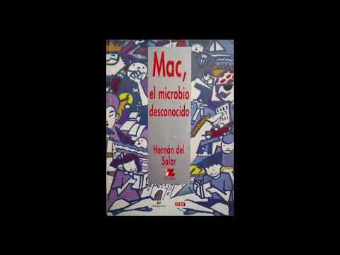 MAC EL MICROBIO DESCONOCIDO AUDIO LIBRO DE HERNAN DEL SOLAR