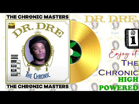 Dr. Dre - High Powered [Feat. Lady Of Rage,RBX & Dat Nigga Daz] [Official Audio][FLAC][4K](24/96kHz)