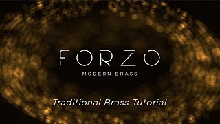 Video thumbnail for FORZO: Modern Brass - Traditional Brass Tutorial | Heavyocity by Heavyocity Media