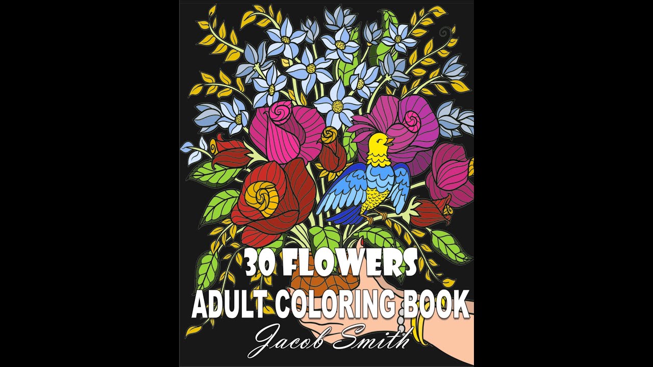 30 Flowers Book 1: An Adult Coloring Book.