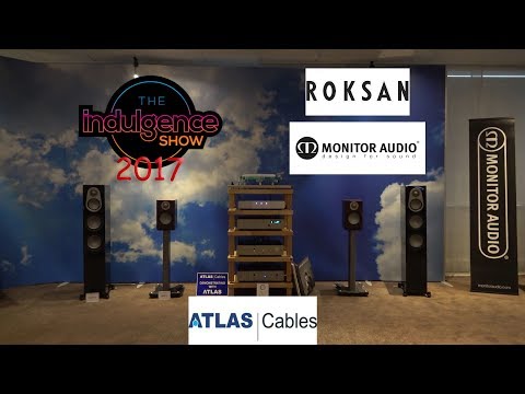 Monitor Audio Silver Speakers Roksan Electronics @ Encore Indulgence HiFi Show 2017